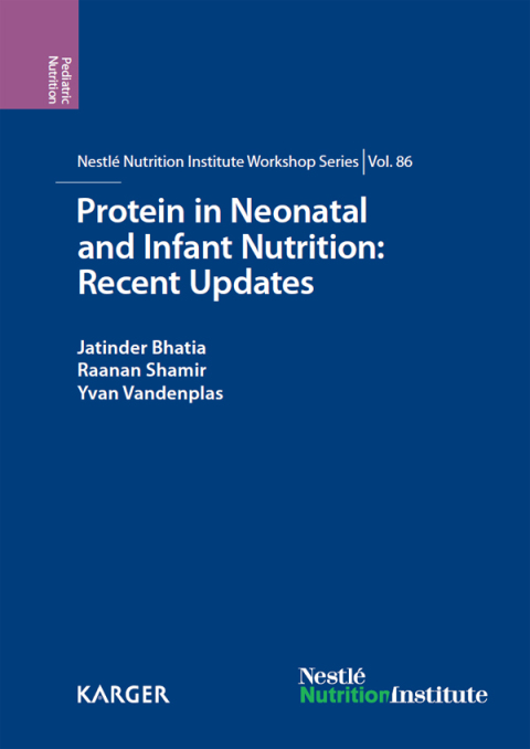 Protein in Neonatal and Infant Nutrition: Recent Updates 