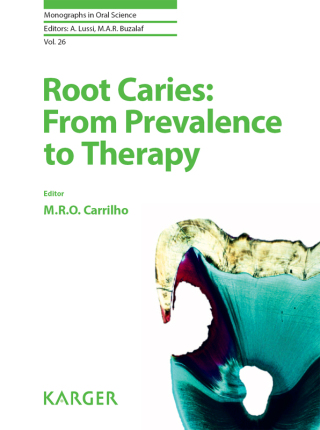 Root Caries: From Prevalence to Therapy