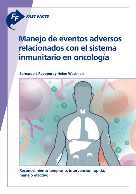 Cover image for book Fast Facts: Manejo de eventos adversos relacionados con el sistema inmunitario en oncología