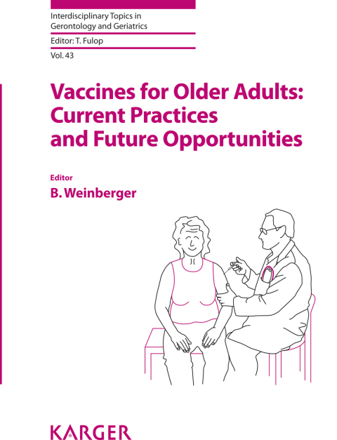 Vaccines for Older Adults: Current Practices and Future Opportunities 