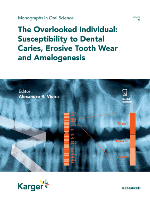 The Overlooked Individual: Susceptibility to Dental Caries, Erosive Tooth Wear and Amelogenesis 
