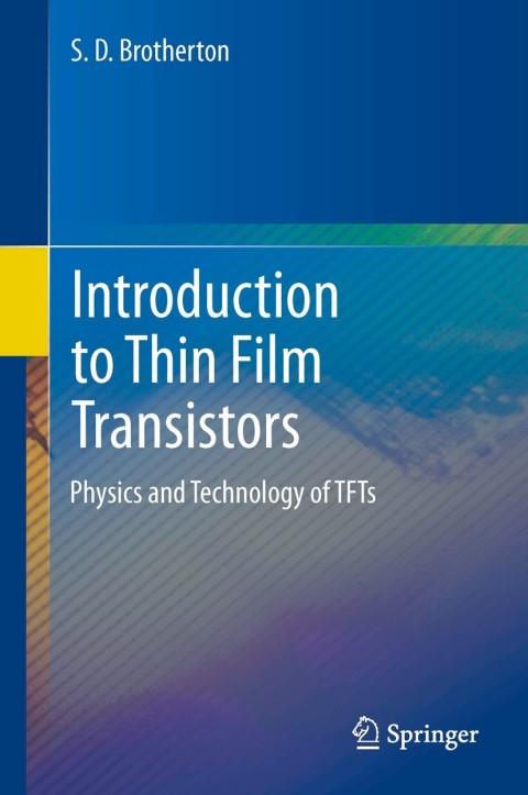 Cover image for book Introduction to Thin Film Transistors