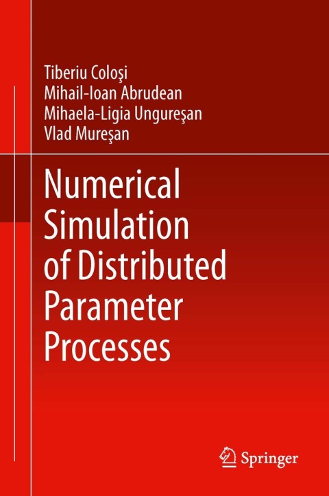 Cover image for book Numerical Simulation of Distributed Parameter Processes