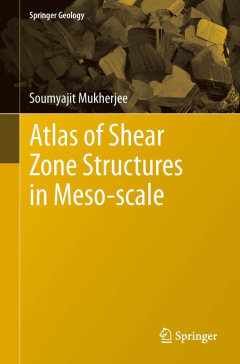Cover image for book Atlas of Shear Zone Structures in Meso-scale