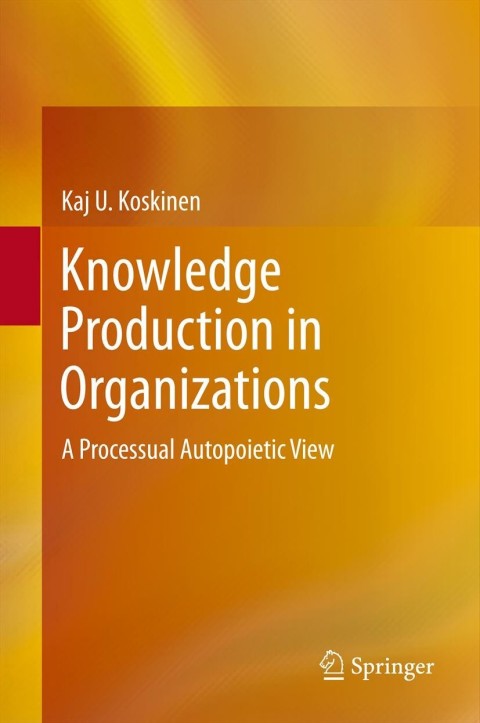 Cover image for book Knowledge Production in Organizations