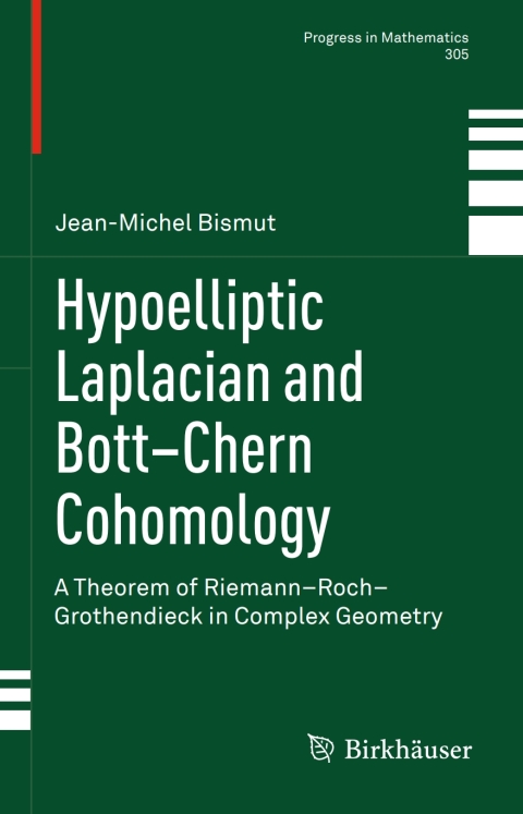 Cover image for book Hypoelliptic Laplacian and Bott–Chern Cohomology