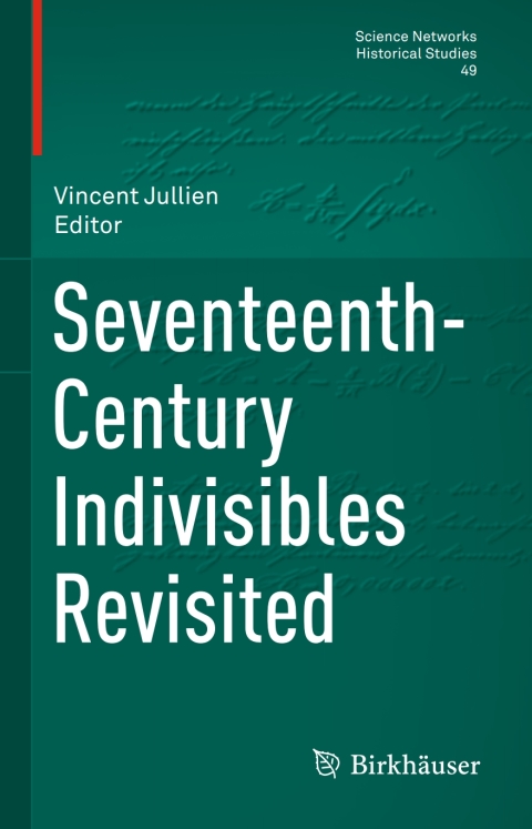 Cover image for book Seventeenth-Century Indivisibles Revisited