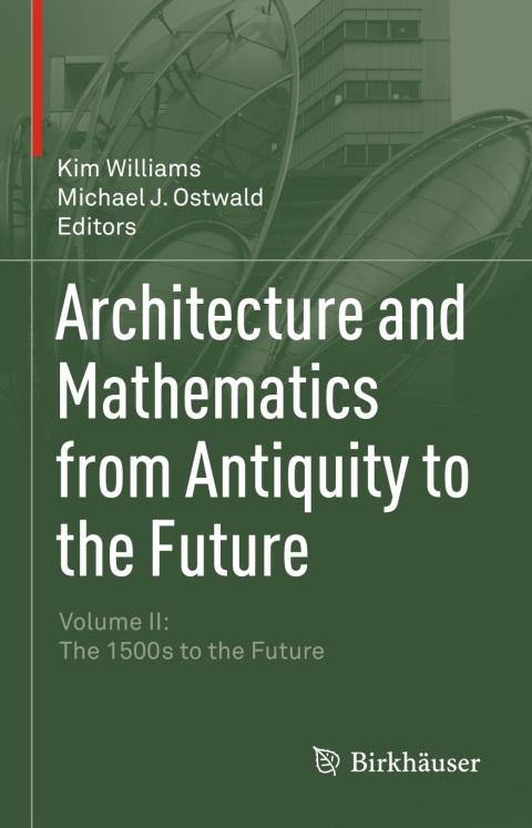Cover image for book Architecture and Mathematics from Antiquity to the Future