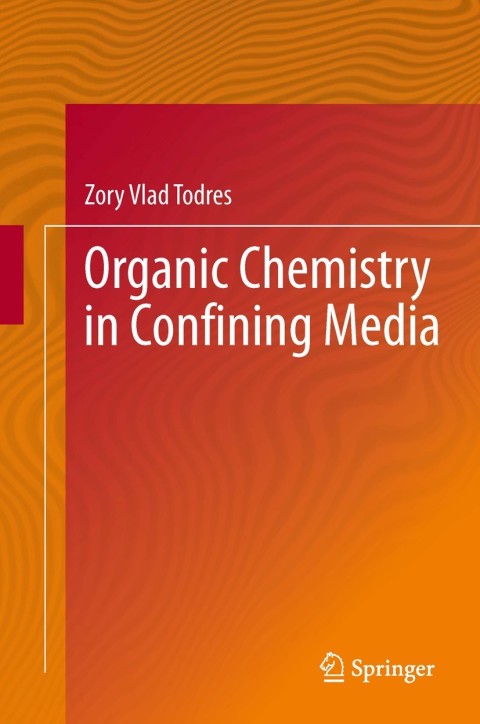 Cover image for book Organic Chemistry in Confining Media