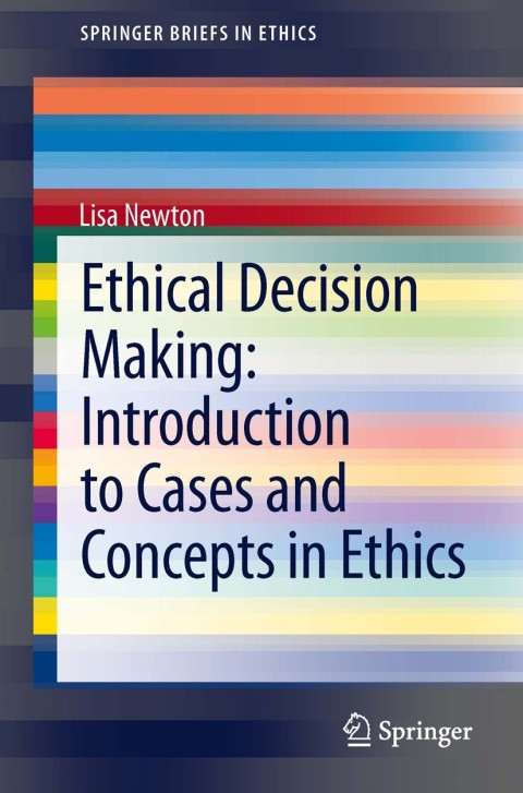 Cover image for book Ethical Decision Making: Introduction to Cases and Concepts in Ethics