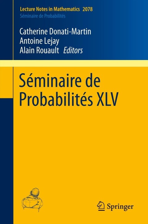 Cover image for book Séminaire de Probabilités XLV
