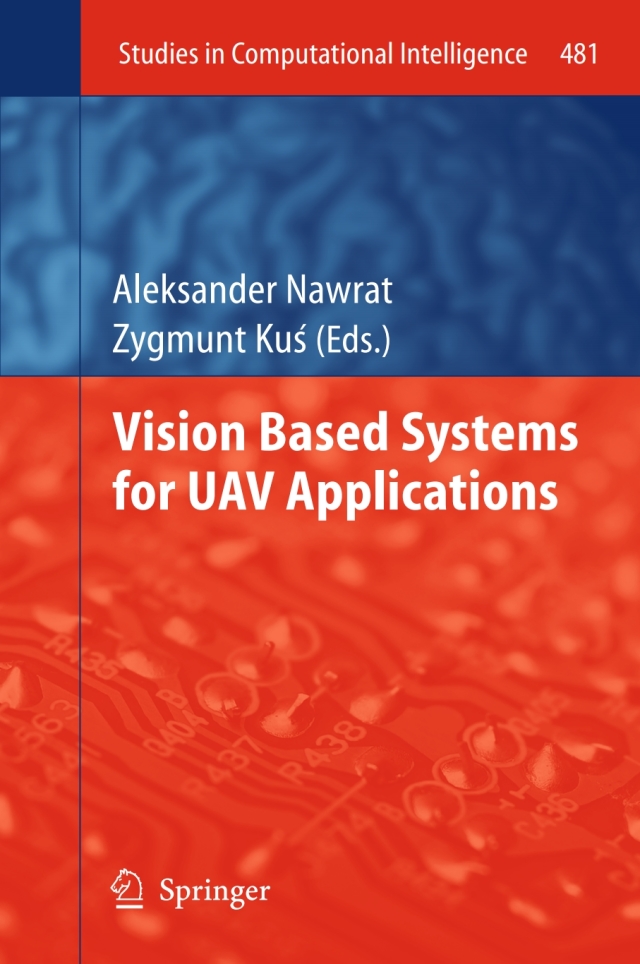 Vision Based Systemsfor UAV Applications
