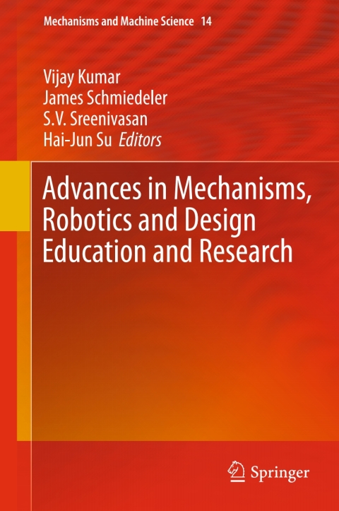 Cover image for book Advances in Mechanisms, Robotics and Design Education and Research