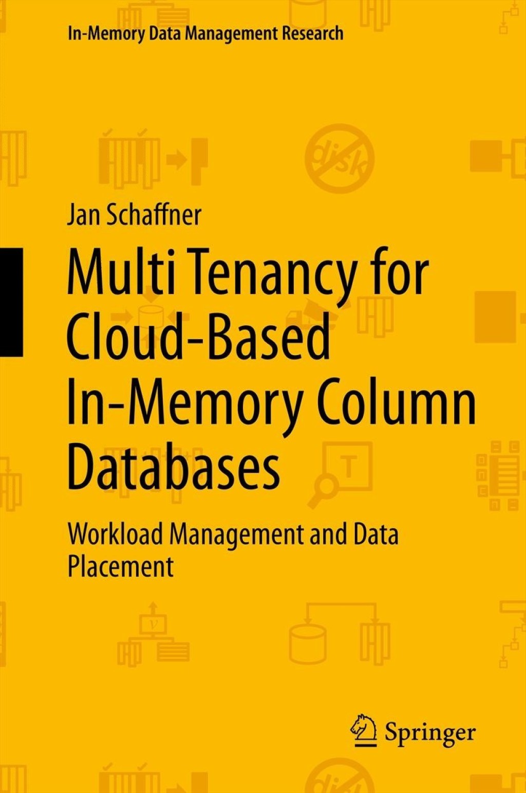 Multi Tenancy for Cloud-Based In-Memory Column Databases (eBook)