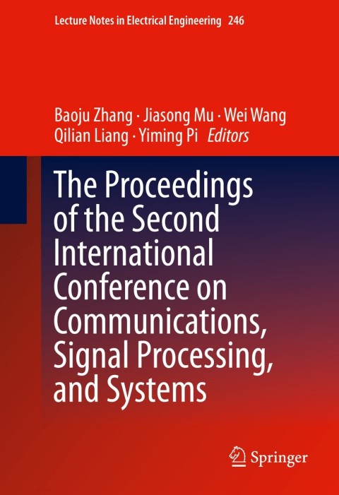 Cover image for book The Proceedings of the Second International Conference on Communications, Signal Processing, and Systems