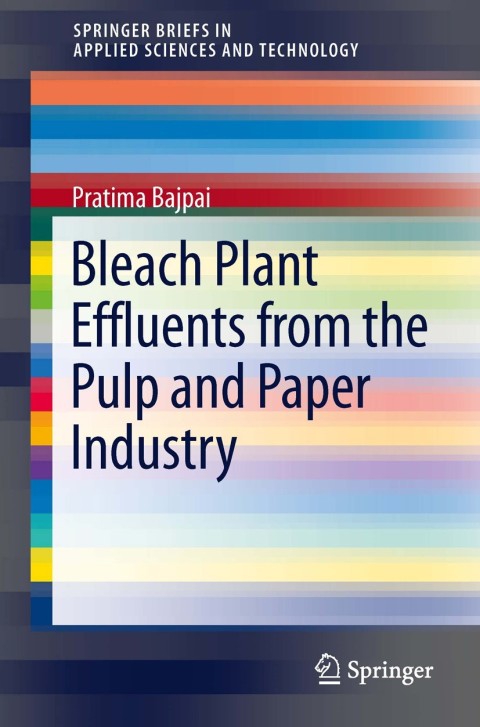 Cover image for book Bleach Plant Effluents from the Pulp and Paper Industry
