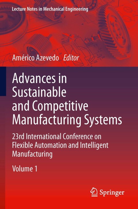 Cover image for book Advances in Sustainable and Competitive Manufacturing Systems