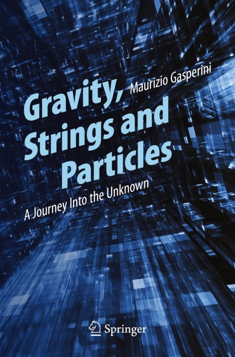 Cover image for book Gravity, Strings and Particles