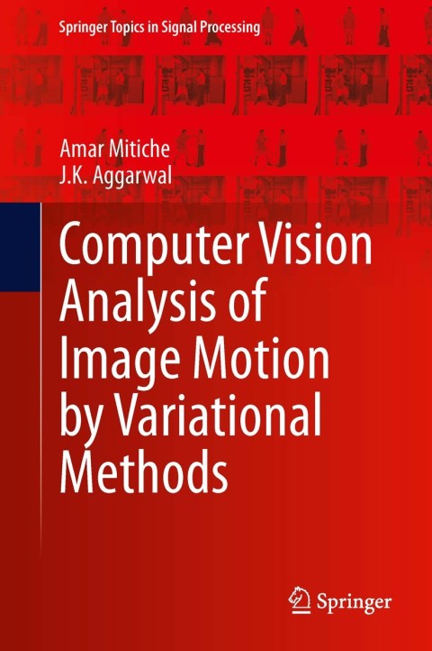 Cover image for book Computer Vision Analysis of Image Motion by Variational Methods