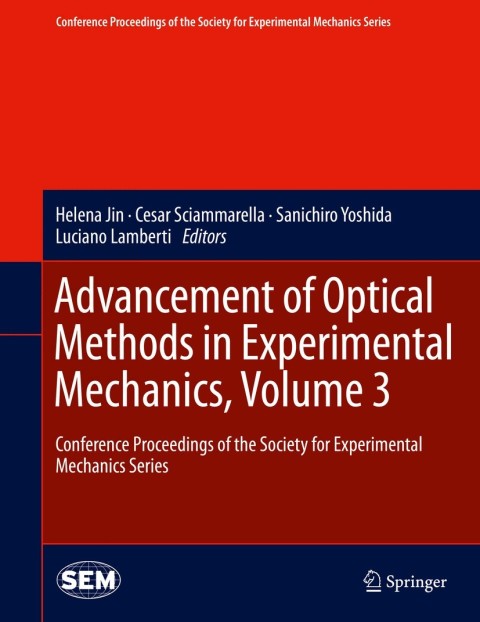 Cover image for book Advancement of Optical Methods in Experimental Mechanics, Volume 3