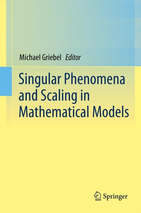 Cover image for book Singular Phenomena and Scaling in Mathematical Models