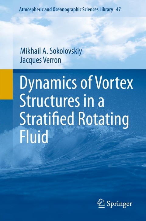 Cover image for book Dynamics of Vortex Structures in a Stratified Rotating Fluid