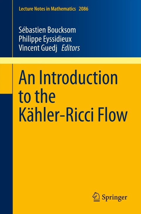 Cover image for book An Introduction to the Kähler-Ricci Flow