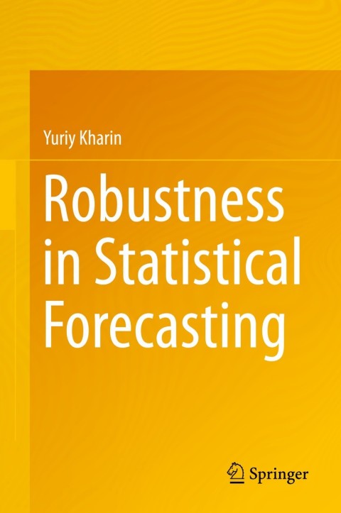 Cover image for book Robustness in Statistical Forecasting