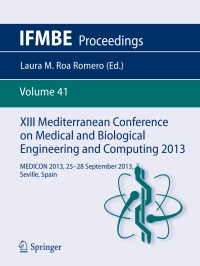 Omslagafbeelding: XIII Mediterranean Conference on Medical and Biological Engineering and Computing 2013 9783319008455