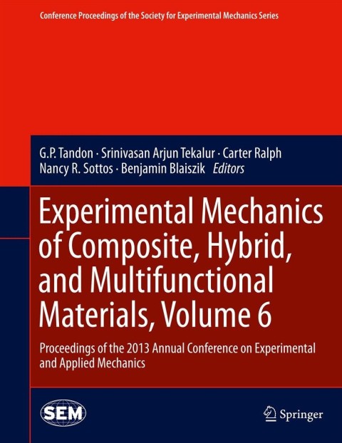 Cover image for book Experimental Mechanics of Composite, Hybrid, and Multifunctional Materials, Volume 6