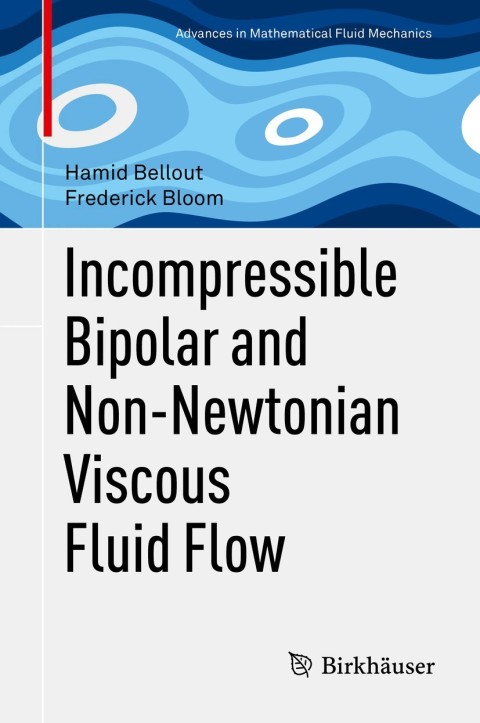 Cover image for book Incompressible Bipolar and Non-Newtonian Viscous Fluid Flow