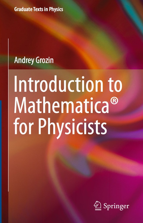 Cover image for book Introduction to Mathematica® for Physicists