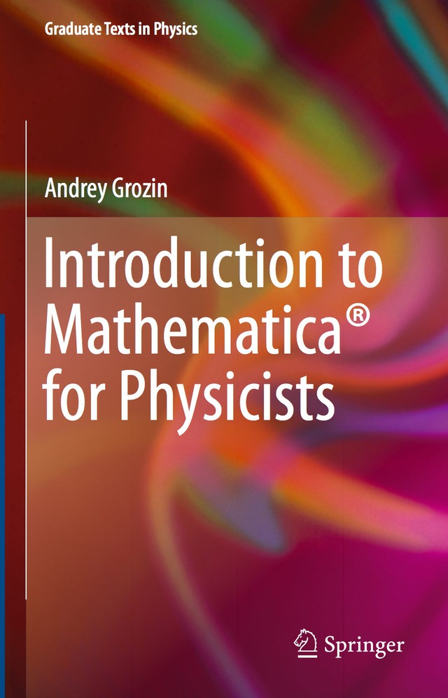 Introduction to Mathematica® for Physicists