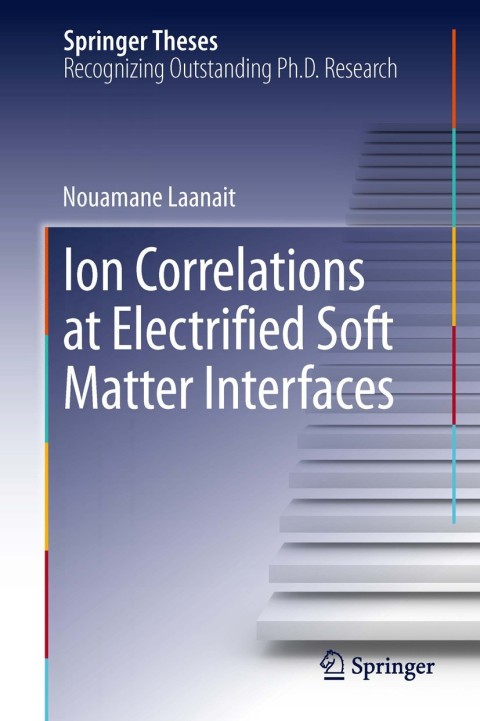 Cover image for book Ion Correlations at Electrified Soft Matter Interfaces