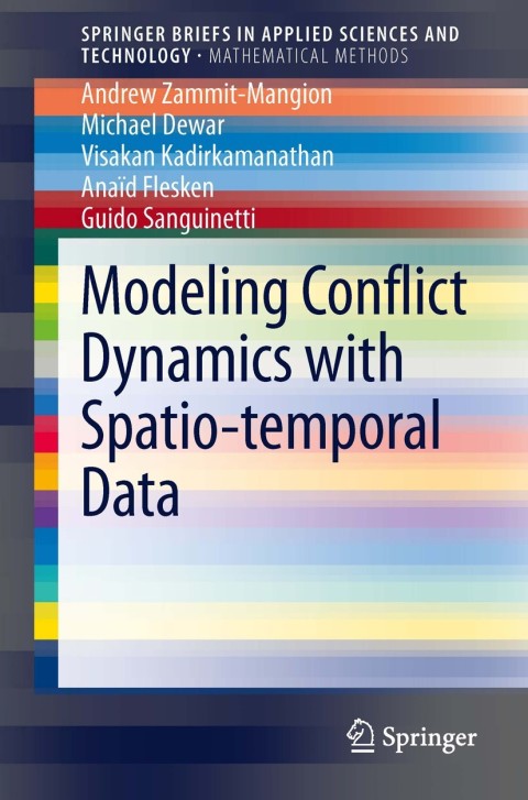 Modeling Conflict Dynamics with Spatio-temporal Data 