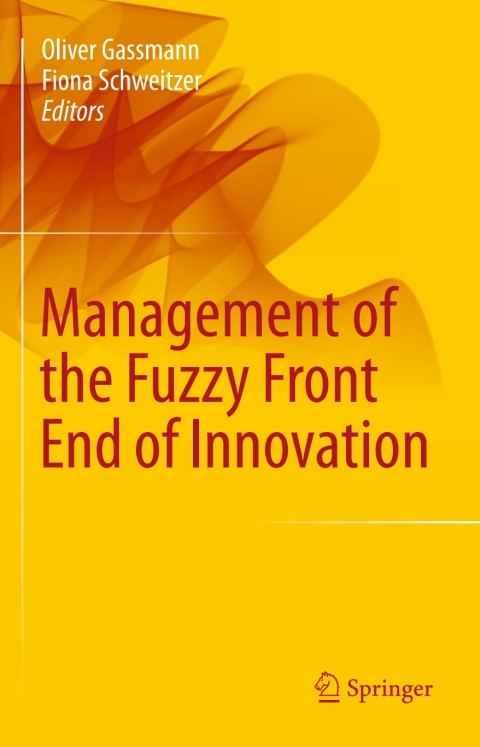 Cover image for book Management of the Fuzzy Front End of Innovation