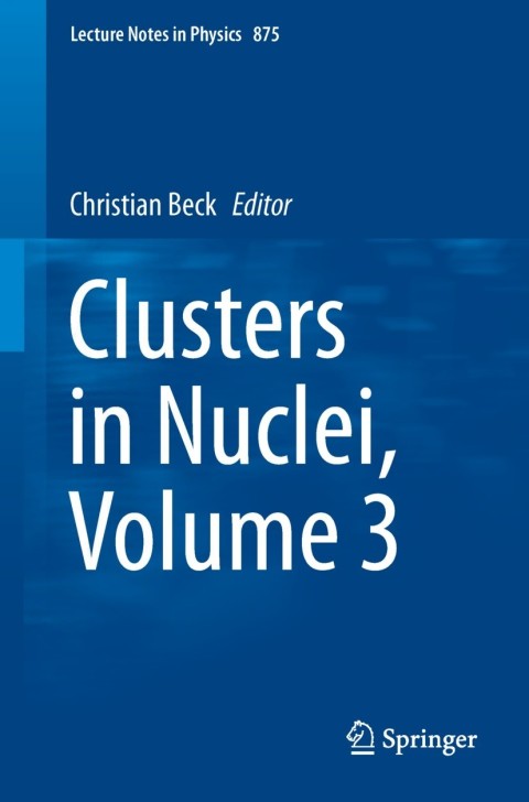 Cover image for book Clusters in Nuclei, Volume 3
