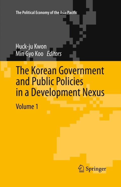 Cover image for book The Korean Government and Public Policies in a Development Nexus, Volume 1
