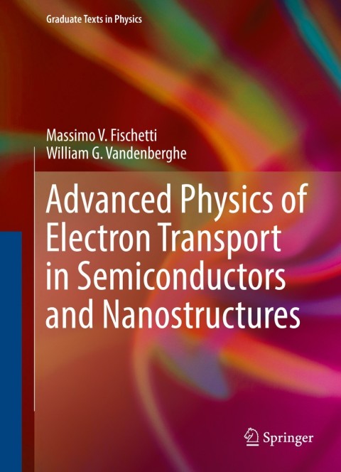 Cover image for book Advanced Physics of Electron Transport in Semiconductors and Nanostructures