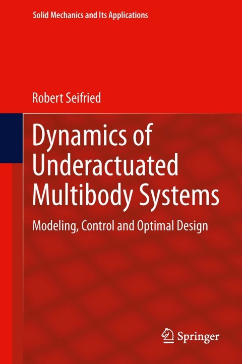 Cover image for book Dynamics of Underactuated Multibody Systems