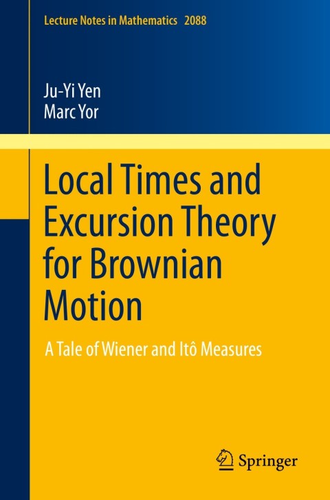 Cover image for book Local Times and Excursion Theory for Brownian Motion