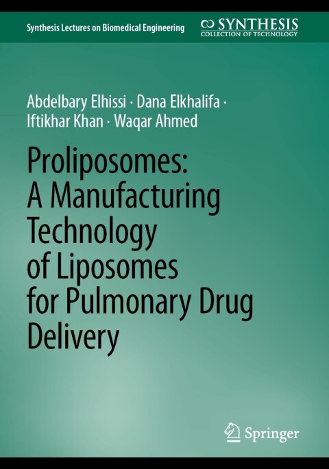 Proliposomes: A Manufacturing Technology of Liposomes for Pulmonary Drug Delivery 