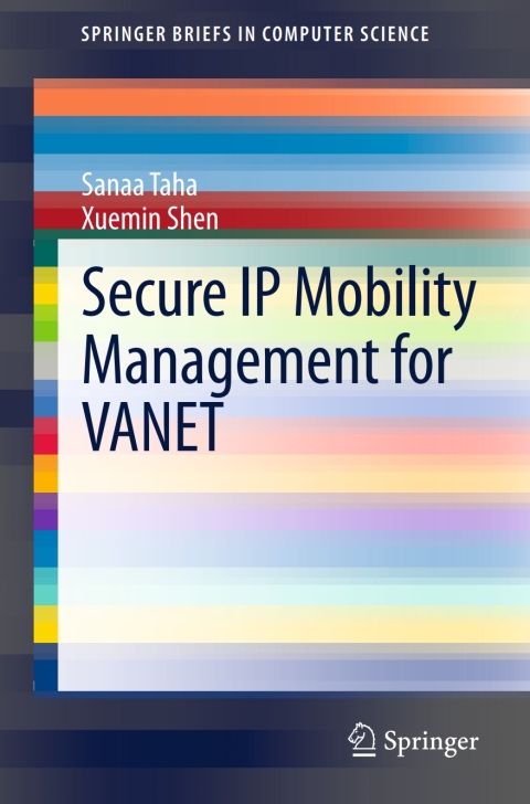 Cover image for book Secure IP Mobility Management for VANET