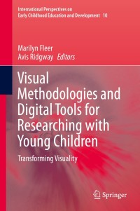 Cover image: Visual Methodologies and Digital Tools for Researching with Young Children 9783319014685