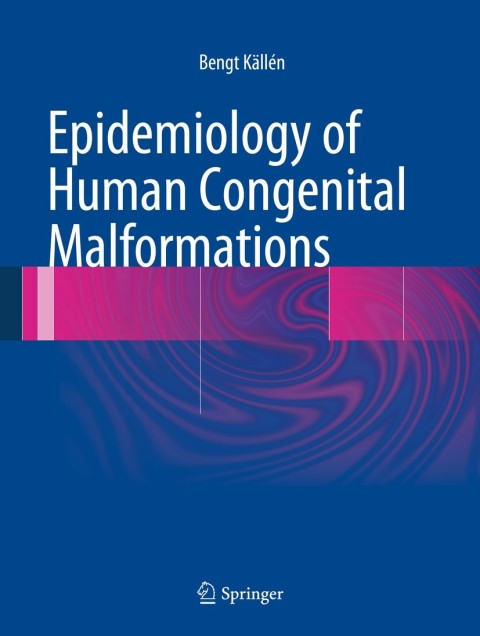 Cover image for book Epidemiology of Human Congenital Malformations