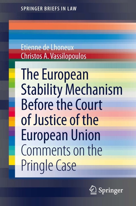 Cover image for book The European Stability Mechanism before the Court of Justice of the European Union