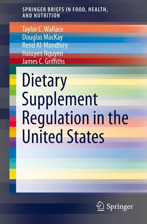 Dietary Supplement Regulation in the United States 