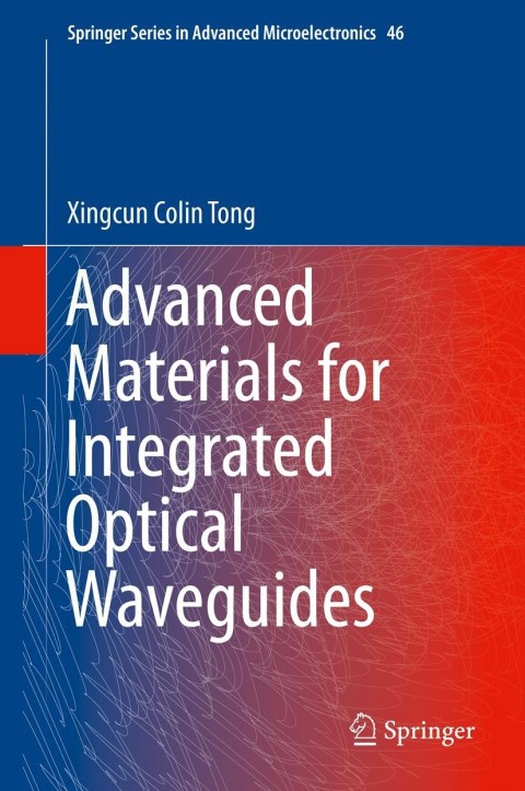 Cover image for book Advanced Materials for Integrated Optical Waveguides