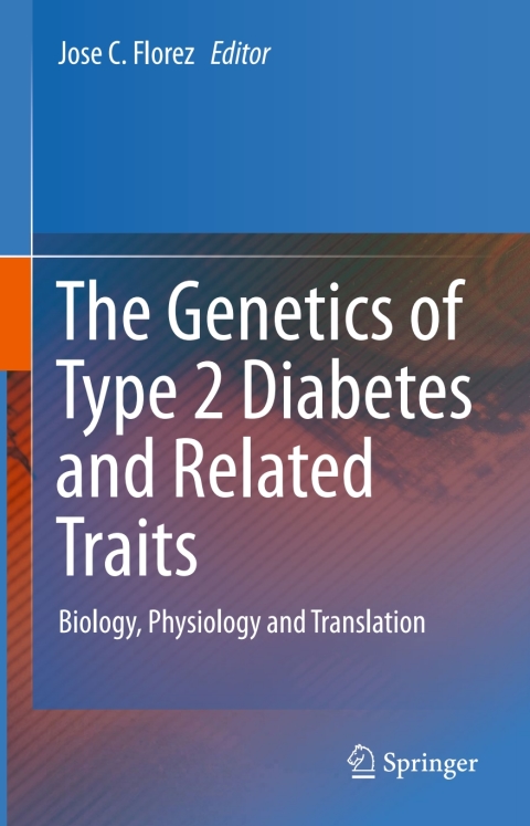 Cover image for book The Genetics of Type 2 Diabetes and Related Traits