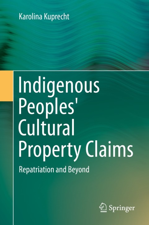 Cover image for book Indigenous Peoples' Cultural Property Claims